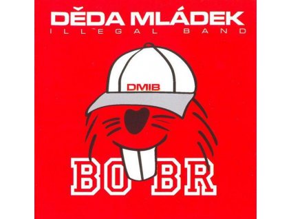 CD Děda Mládek Illegal Band - Bobr (2008)