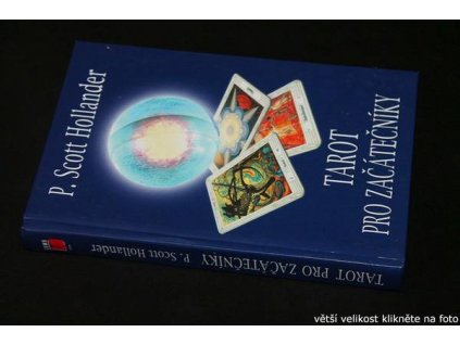 P.Scott Hollander - Tarot pro začátečníky