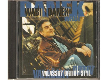 CD Wabi Daněk - Valašský drtivý styl