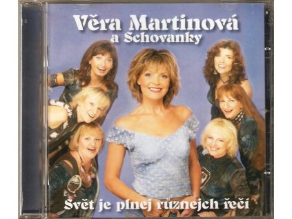 CD Věra Martinová a Schovanky - Svět je plnej různejch řečí