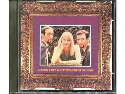 CD Peter, Paul And Mary ‎– Lemon Tree & Other Great Songs (1993)