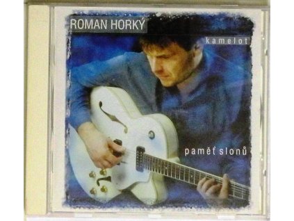 CD Roman Horký + Kamelot - Paměť slonů