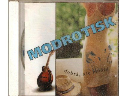 CD Modrotisk – Dobrá, ale modrá... (1999, Studio ALMA)  Český bluegrass, folk a country – 15 skladeb