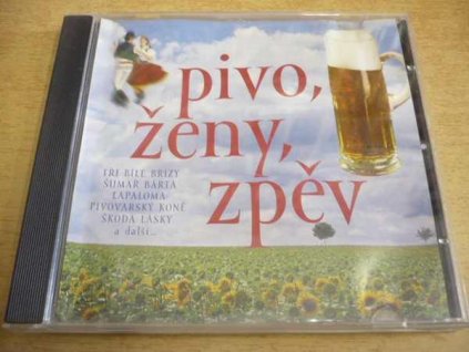 CD Pivo, ženy, zpěv