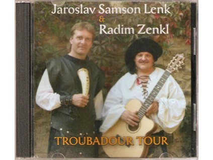 CD Jaroslav Samson Lenk + Radil Zenkl - Troubadour Tour