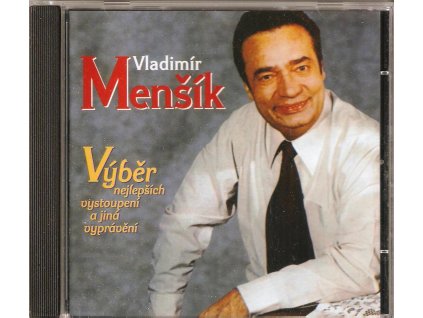 CD Vladimír Menšík - Výběr nejlepších vystoupení a jiná vyprávění