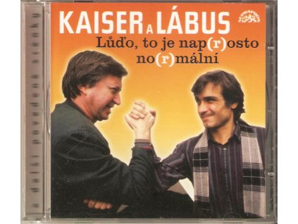 CD Kaiser a Lábus -  Lůďo, to je nap(r)osto no(r)mální