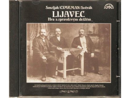 CD Smoljak CIMRMAN Svěrák - LIJAVEC Hra s opravdovým deštěm