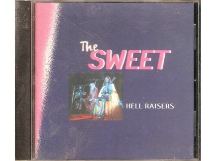 CD The SWEET - Hell Raisers