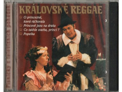 CD Královské reggae - původní písničky z pohádek
