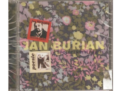 2CD Jan Burian & SPOLEČENSTVÍ PŘÁTEL - POESIE + HODINA DUCHŮ