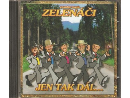 CD Zelenáči - Jen tak dál