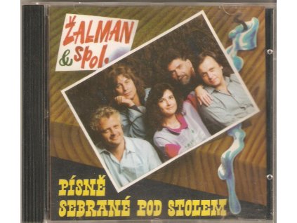 CD ŽALMAN & spol. - PÍSNĚ SEBRANÉ POD STOLEM