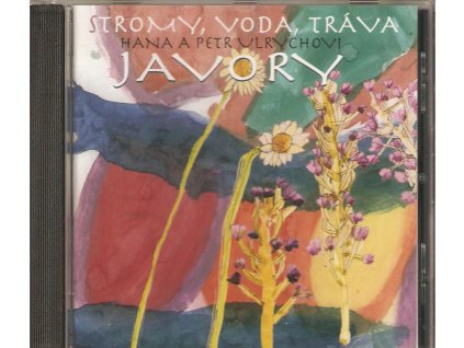 CD Hana a Petr Ulrychovi Javory - Stromy, voda, tráva