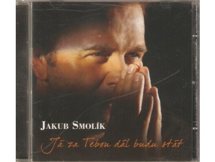 CD Jakub Smolík - Já za Tebou dál budu stát