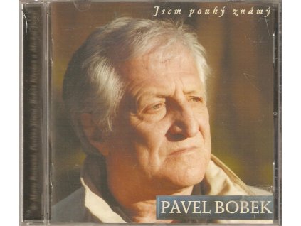 CD Pavel Bobek - Jsem pouhý známý