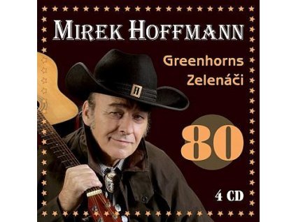 4 CD Mirek Hoffmann  Greenhorns  Zelenáči - 80