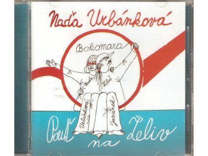 CD Naďa Urbánková & Bokomara – Pouť na Želiv (ARECA Multimedia, 2007)