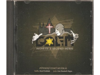 CD GOLEM - NEJVĚTŠÍ Z LEGEND OŽÍVÁ - hudba Karel Svoboda, texty Lou Fanánek Hagen