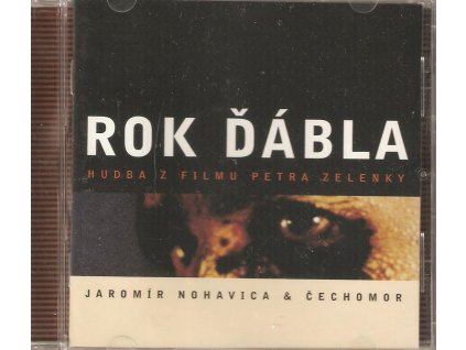 CD JAROMÍR NOHAVICA & ČECHOMOR - ROK ĎÁBLA