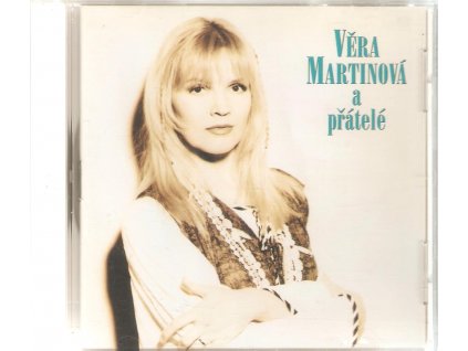 CD VĚRA MARTINOVÁ a přátelé