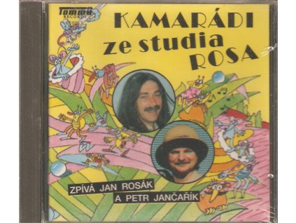 CD KAMARÁDI ze studia ROSA - ZPÍVÁ JAN ROSÁK A PETR JANČAŘÍK