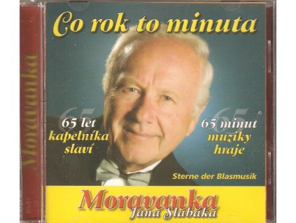 CD Moravanka Jana Slabáka - Co rok, to minuta