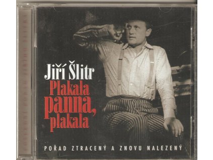 CD Jiří Šlitr - Plakala panna, plakala