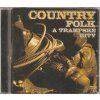 CD Country Folk a Trampské hity (2006, Popron)