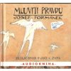 2CD Josef Formánek - MLUVITI PRAVDU audiokniha 15hodin 26 minut MP3