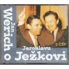 3CD Jan Werich o Jaroslavu Ježkovi