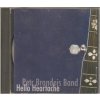 CD PETR BRANDEJS -  BAND  Hello Heartache