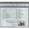 CD PETR BRANDEJS -  BAND  Hello Heartache