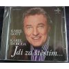 CD KAREL GOTT & KAREL SVOBODA - JDI ZA ŠTĚSTÍM .. ZABALENÉ
