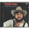 CD MICHAL TUČNÝ & TUČŇÁCI -  Poslední kovboj