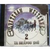 CD VETERÁN WESTERN - ZA BRANOU SNŮ