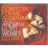 CD ANDREW LLOYD WEBBER - DON´T CRY FOR ME ARGENTINA