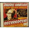 CD ONDŘEJ HAVELKA A JEHO MELODY MAKERS - TENTOKRÁT ZCELA ROZVRKOČENÍ Z PÍSNÍ JAROSLAVA JEŽKA A PÁNŮ V & W