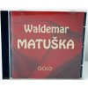 CD Waldemar Matuška - GOLD