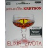 CD Ladislav Křížek, Kreyson – Elixír Života