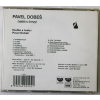 CD Pavel Dobeš – Zátiší s červy (Panton, 1993)