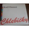 CD Bratři Ebenové - Chlebíčky
