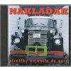 CD Náklaďák - Písničky nejen do auta (1999) Matuška, Gott, Kardinálové...