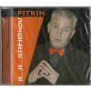 CD Pitkin - JE...JE...JEŠTĚ JEDNOU (2007)