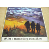 LP 40 let s trampskou písničkou (1971, Panton)  Historická nahrávka české trampské hudby z roku 1971 – Červánek, Rackové, Setleři a Inkognito kvartet.