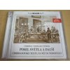2CD SMOLJAK - CIMRMAN - SVĚRÁK  -  Posel světla a další...