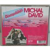CD Michal David - Písně z filmů  Discopříběh, Diskopříběh 2, Vítr v kapse, Láska z pasáže + bonus