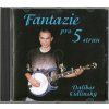 CD Dalibor Cidlinský – Fantazie pro pět strun (1998, DuoCis)  Dalibor Cidlinský – Fantazie pro 5 strun – český bluegrass – instrumentální album – banjo – Tajupný ostrov, Karp na modro, Noc na Frýdštejně