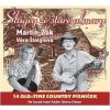 CD Martin Žák & Věra Štaiglová - Šlágry ze staré almary - 14 old-time country písniček