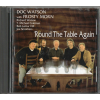 CD Doc Watson with Frosty Morn – ’Round the Table Again (2002, Sugar Hill Records)  Doc Watson with Frosty Morn – ’Round the Table Again, Sugar Hill Records 2002, živá nahrávka z MerleFestu, folk, country, blues a bluegrass, 17 sklade